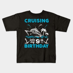 9 Year Old Birthday Cruising Into My 9th Birthday Cruise Kids T-Shirt